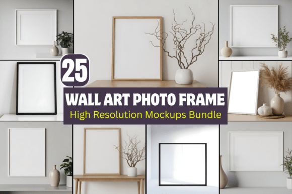 Download Wall Art Photo Frame Mockups Bundle - Mockups Collection